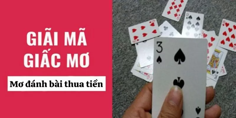 Giải mã về việc mơ đánh bài thua tiền